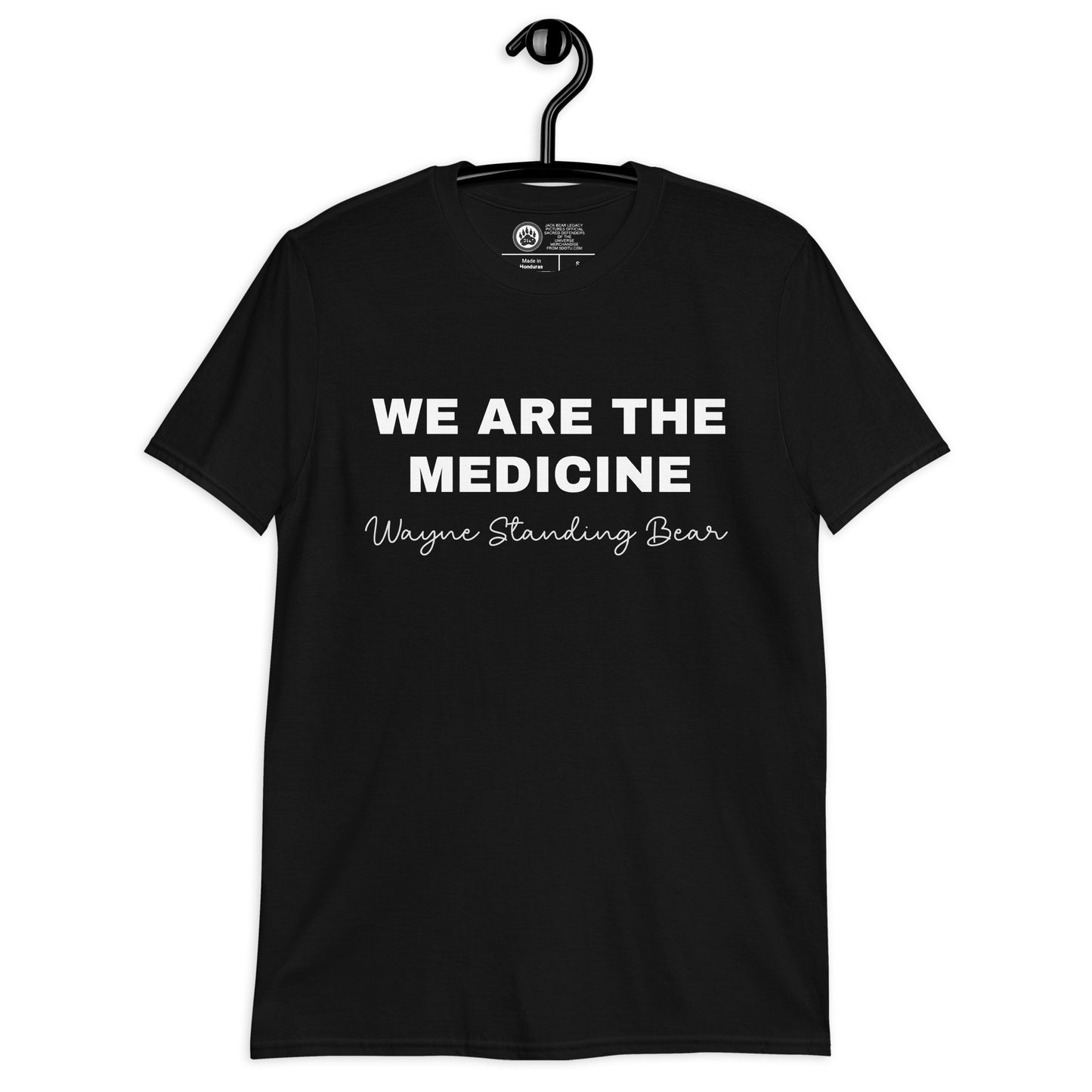 Unisex "We Are The Medicine" (Bear) Short-Sleeve T-Shirt