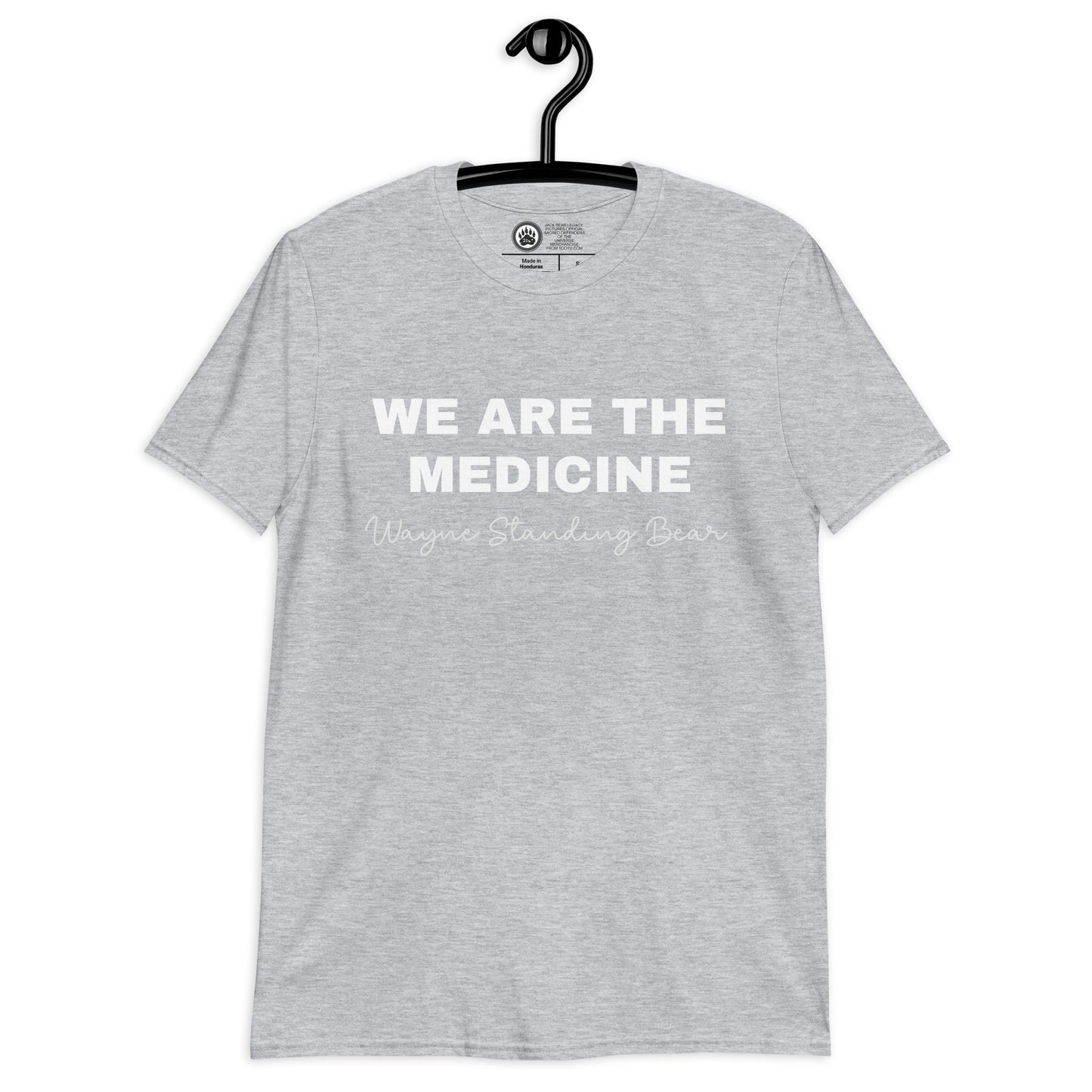Unisex "We Are The Medicine" (Bear) Short-Sleeve T-Shirt